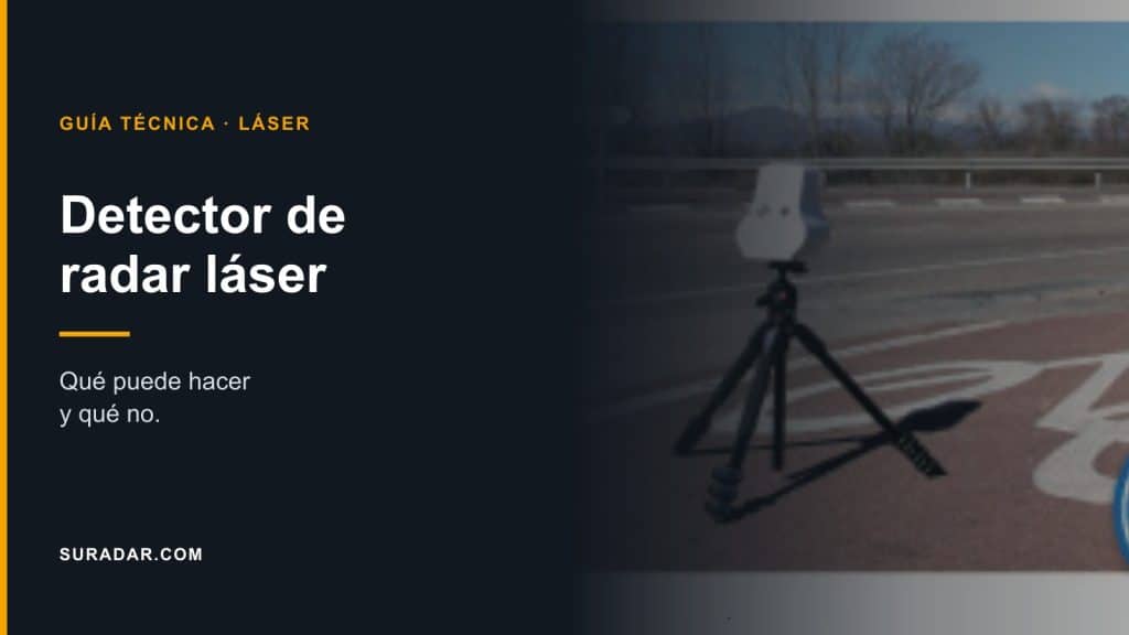 Detector de radar láser qué lo detecta y qué no SuRadar