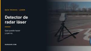 Detector de radar láser qué lo detecta y qué no SuRadar