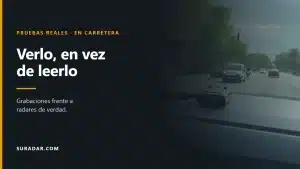 Pruebas reales en carretera de detectores de radar RADAGO, en vídeo